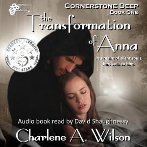 Book Excerpt (Audio): The Transformation of Anna – Charlene A. Wilson