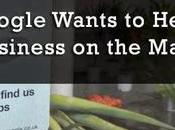 Google Wants Help Your Business Map, Literally