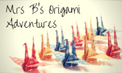 Inspire Me Monday: Mrs B’s Origami Adventures #1