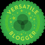 Versatile Blogger Award “….whaaaaat?”