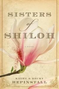 Sisters of Shiloh by Kathy Hepinstall, Becky Hepinstall