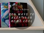 Never Lose Your Cool: Ways Keep Home Cool Inspirations