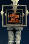 the first fifteen lives of harry august