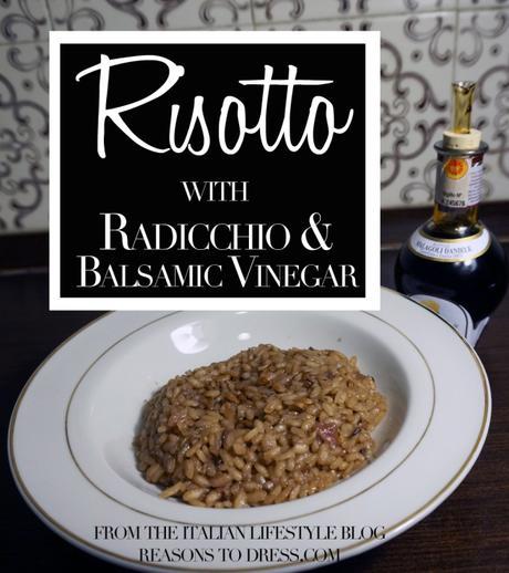 risotto with radicchio and balsamic vinegar, risotto with radicchio, simple italian recipes, risotto with balsamic vinegar, recipes with balsamic vinegar, italian recipes for expats, how to make a risotto, is it hard to make a risotto, simple italian risotto, simple italian rice, rice with radicchio, rice with balsamic vinegar