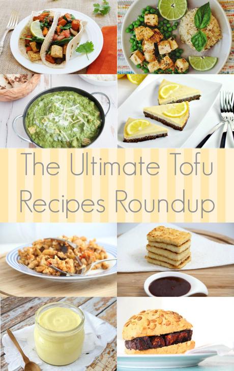 The Ultimate Tofu Recipe Roundup - 50+ Delicious Vegan Tofu Recipes