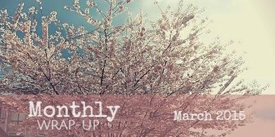 MONTHLY WRAP-UP | MARCH 2015