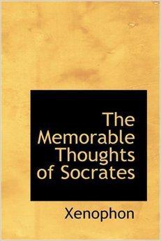 MemorableThoughtsofSocrates_Xenophon