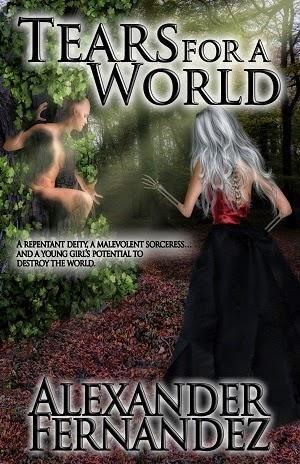 Tears for a World by Alexander Fernandez: Interview with Excerpt