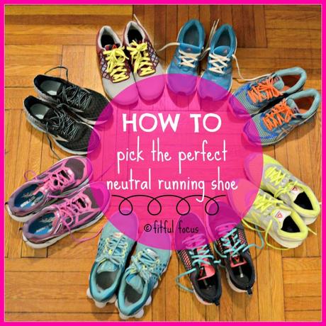 How To Pick A Neutral Running Shoe via @FitfulFocus 