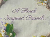 Floral Inspired Brunch Feat. Lavender Lemon French Toast