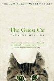 The Guest Cat- Takashi Hiraide