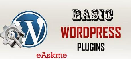 Basic Wordpress Plugins for WordPress Blog : eAskme