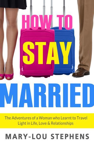 How To Stay Married ebook