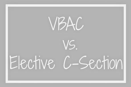 VBAC V Elective C-section