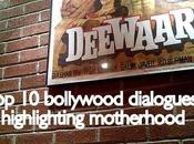 Bollywood Dialogues That Highlights Motherhood