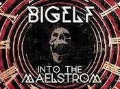 Bigelf Into Maelstrom
