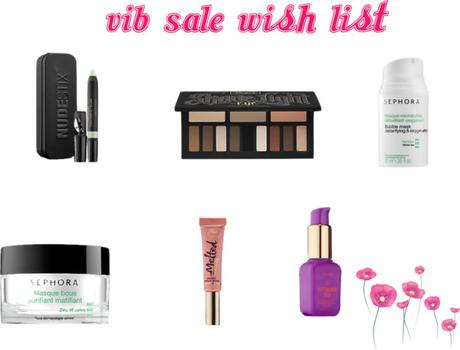 Sephora VIB Sale Wish List