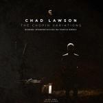 Chad Lawson: The Chopin Variations