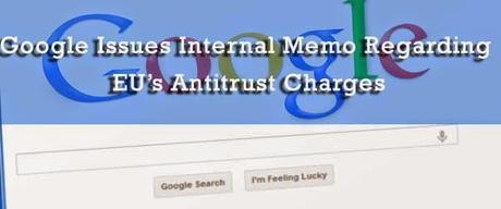 Google Issues Internal Memo Regarding EU’s Antitrust Charges : eAskme