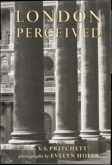 The London Reading List No.22: London Perceived by V.S Pritchett The London Reading List No.22: London Perceived by V.S Pritchett