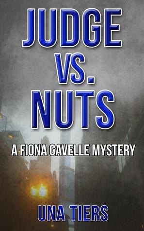 Guest Post from @UnaTiers Declaring April To Be the Book Review Month for JUDGE vs NUTS