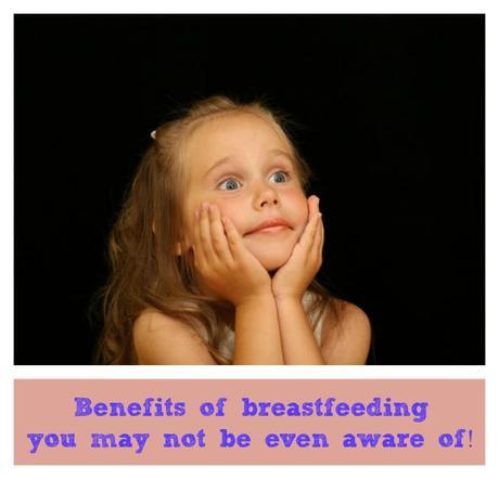 Benefits of Breastfeeding You May Not Be Even Aware Of