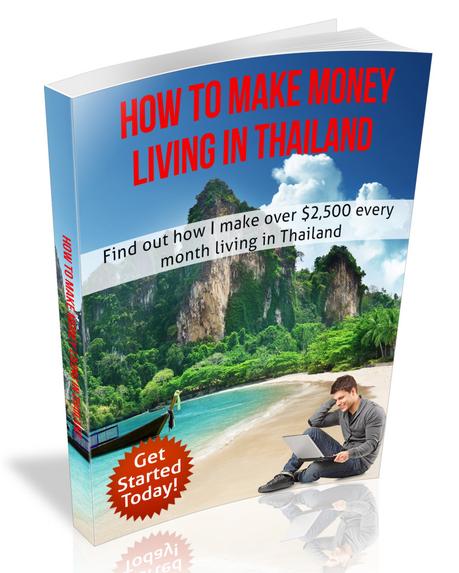 How To Make Money in Thailand eBook (Yes I Wrote One)