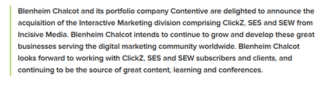 ClickZ, SES, and Search Engine Watch Acquired by UK’s Blenheim Chalcot ClickZ, SES, and Search Engine Watch Acquired by UK’s Blenheim Chalcot