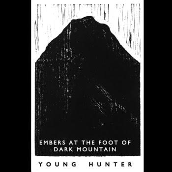 Young Hunter - Embers At The Foot Of Dark Mountain EP