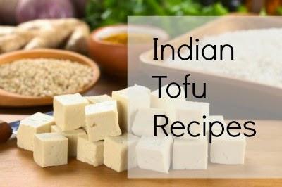Indian Style Tofu Recipes