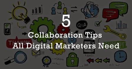 5 Collaboration Tips All Digital Marketers Need : eAskme