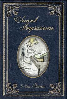 SECOND IMPRESSIONS BY AVA FARMER - TRIBUTE TO JANE AUSTEN BY AN EXTRAORDINARILY SUCCESSFUL WOMAN