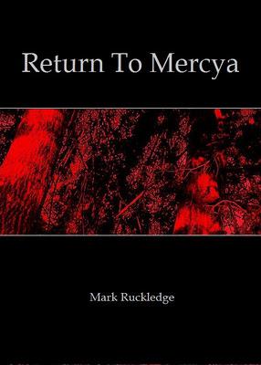 Return to Mercya by Mark Ruckledge Review