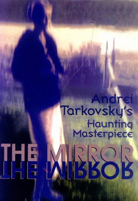 Tarkovsky Marathon #5: The Mirror (1974) [8/10]