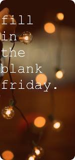Fill in the Blank Friday - Christmas Edition