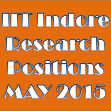 IIT Indore Research Positions May 2015