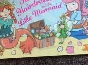 Fairytale Hairdresser Little Mermaid (book Review Competition)