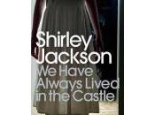 Book Review: Have Always Lived Castle Shirley Jackson