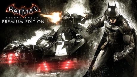 Batman: Arkham Knight Premium Edition announced, Season Pass details released