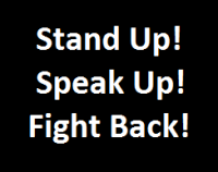 Stand up speak up fight back