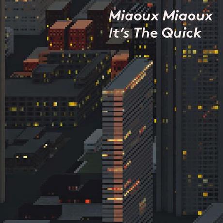 That's My Jam #65 - Miaoux Miaoux - It's The Quick