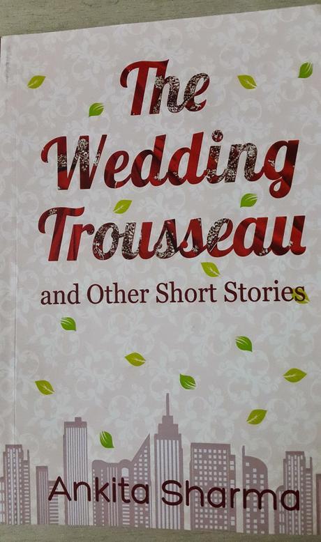 Book Review : The Wedding Trousseau