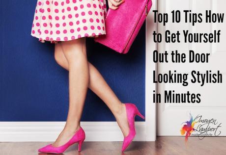 how to get out the door looking stylish in minutes