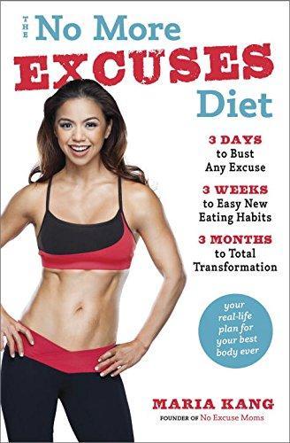 Book Review: The No More Excuses Diet by Maria Kang