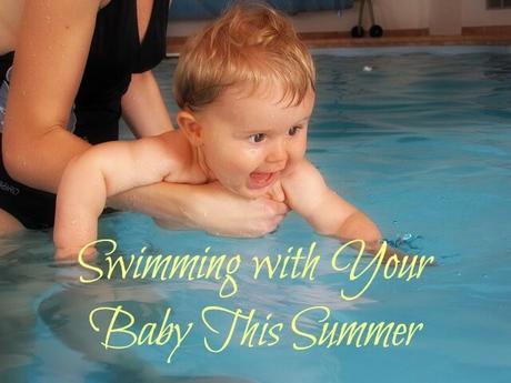 Swimming with Your Baby This Summer