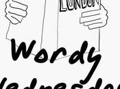NEW! Wordy Wednesday