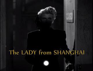 HIT ME WITH YOUR BEST SHOT: The Lady from Shanghai