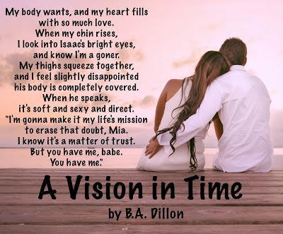 A Vision In Time by B.A. Dillon: Release Day Blitz