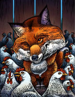 Fox in the Henhouse
