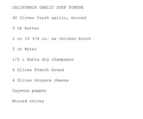 Repulsive Recipes California Garlic Soup Fondue